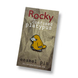 ROCKY Platypus Enamel Pin